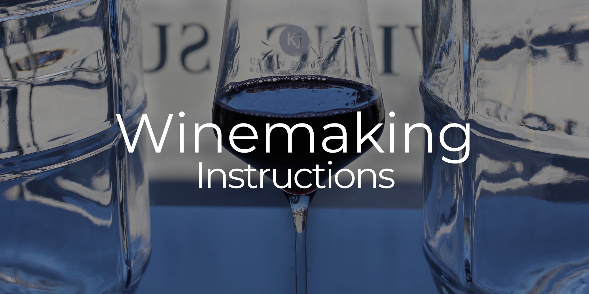 Winemaking Instructions