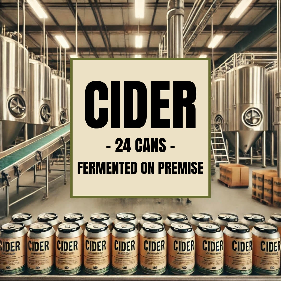 Cider Ferment on Premise (24 Cans) - Order Online