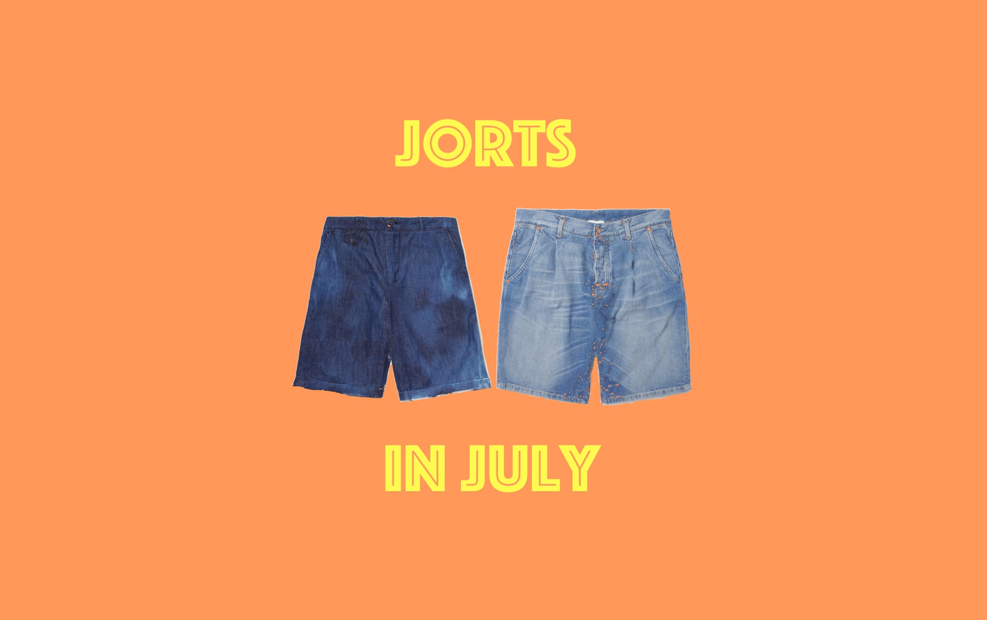 Jorts in July